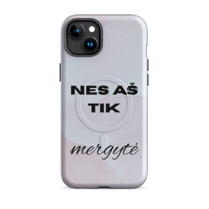 "Nes aš tik mergytė" - Tvirtas „MagSafe®“ dėklas, skirtas „iPhone®“ - Image 7