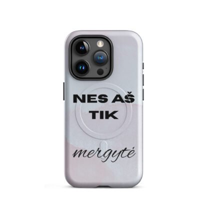 "Nes aš tik mergytė" - Tvirtas „MagSafe®“ dėklas, skirtas „iPhone®“ - Image 8