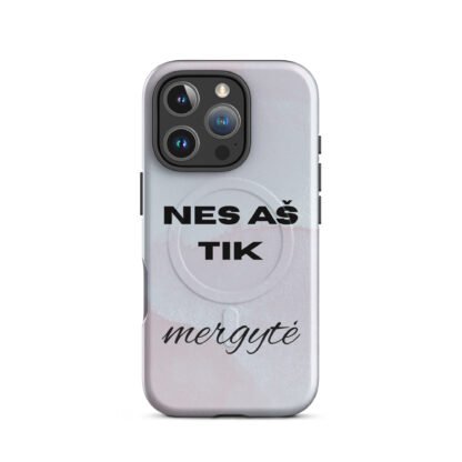 "Nes aš tik mergytė" - Tvirtas „MagSafe®“ dėklas, skirtas „iPhone®“ - Image 11